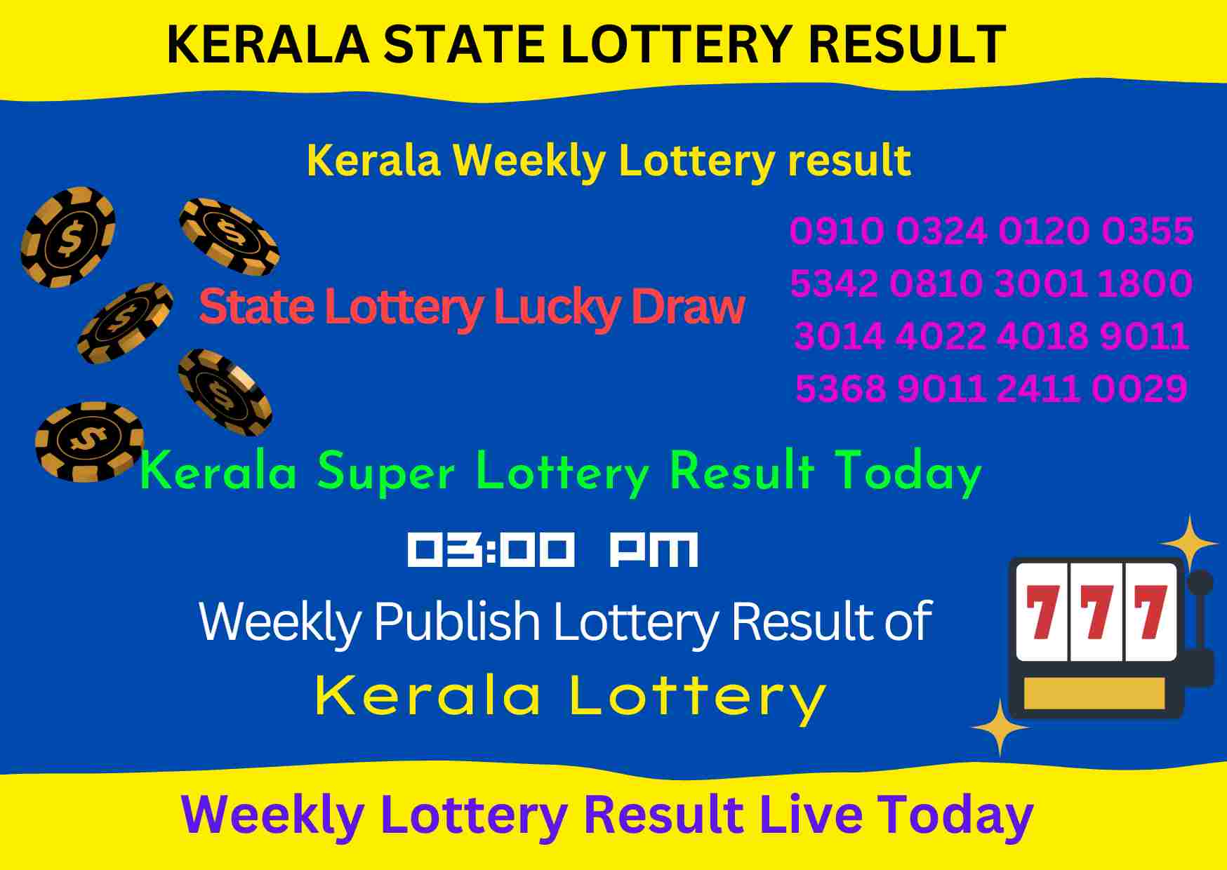 Kerala State lottery Today result