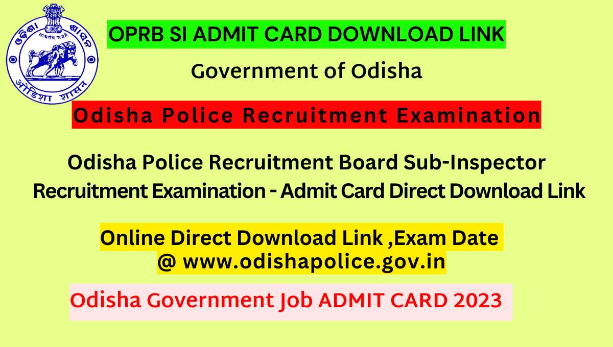 OPRB Police SI Admit card 2023 Link