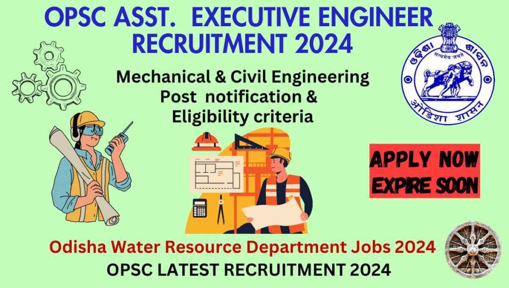 OPSC Assistant Executive Engineer Recruitment 2024