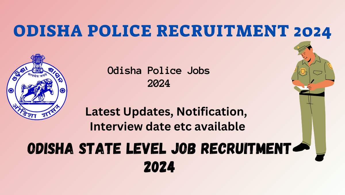 Odisha Police Recruitment 2024