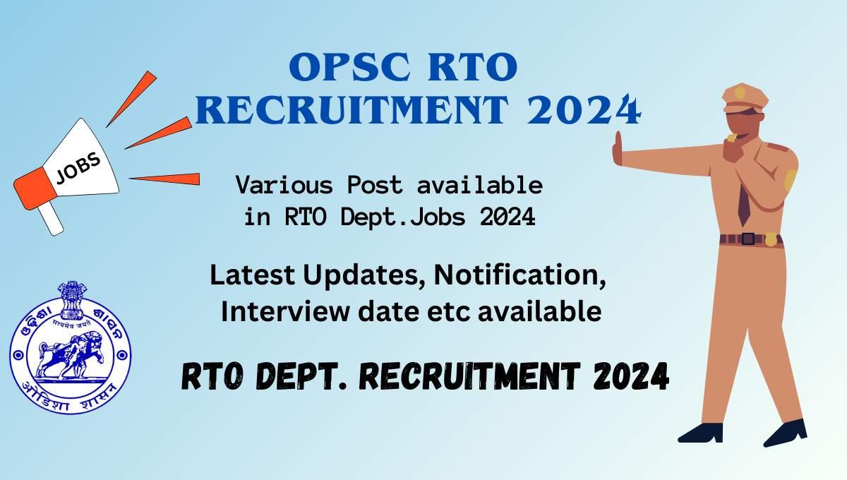 OPSC RTO Recruitment 2024