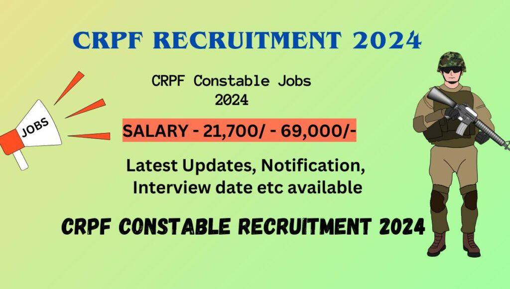 CRPF Constable Recruitment 2024