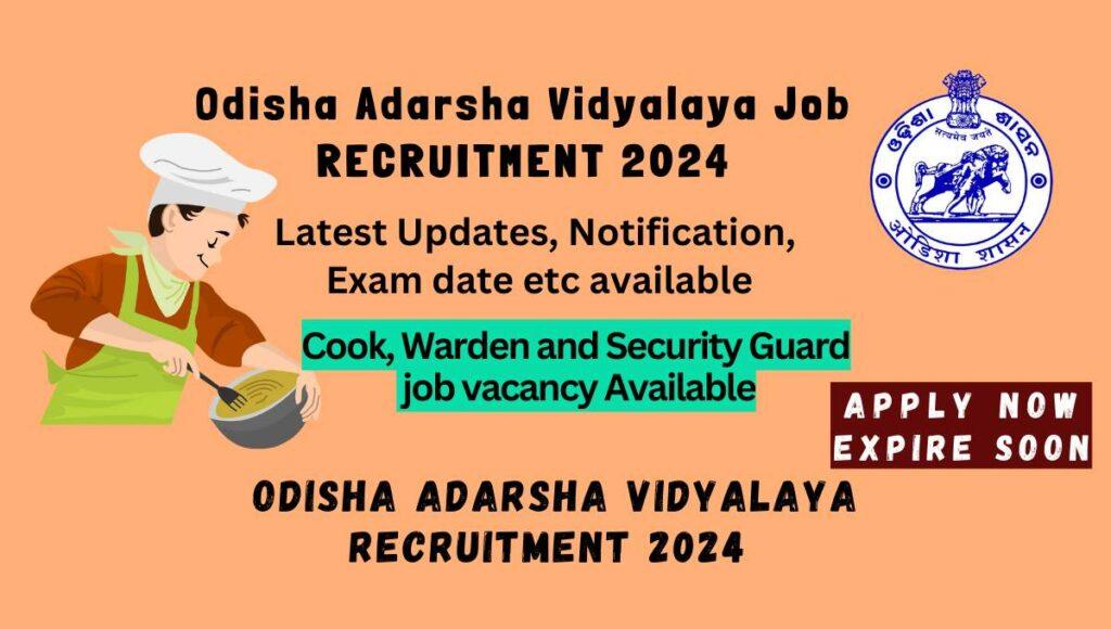 Odisha Adarsha Vidyalaya Job Recruitment 2024