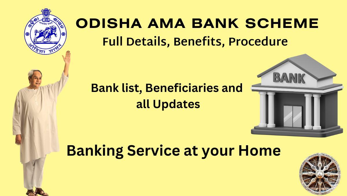 AMA Bank Odisha Scheme