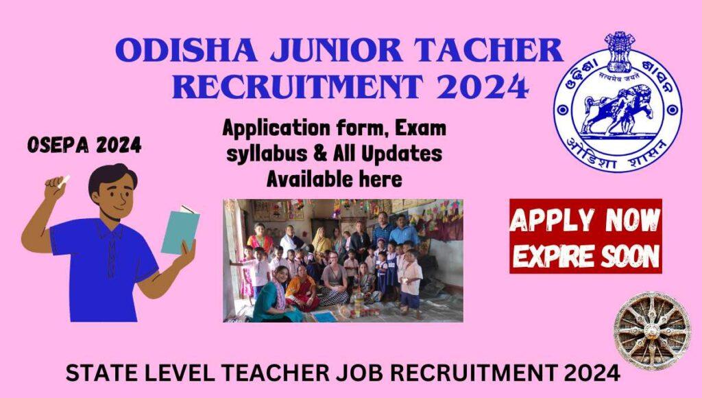 Odisha Junior Teacher Recruitment 2024