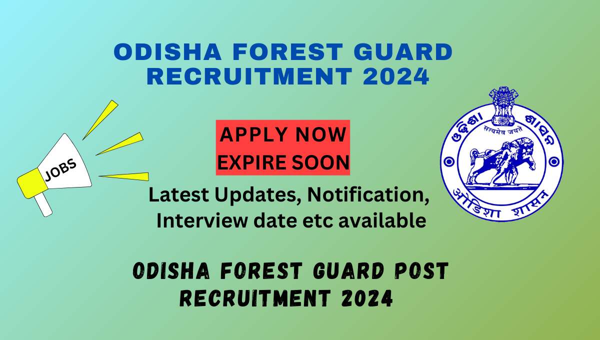 Odisha Forest Guard Recruitment 2024