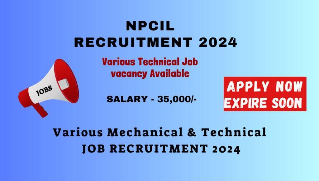 NPCIL Recruitment 2024 