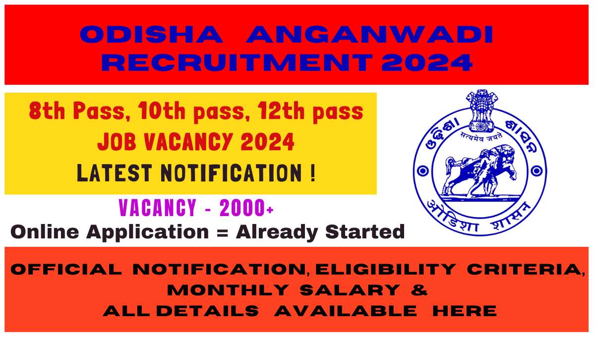 Odisha Anganwadi Recruitment 2024